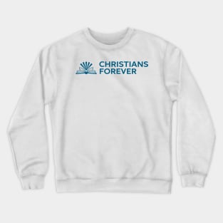 Christians Forever (Blue Logo) Crewneck Sweatshirt